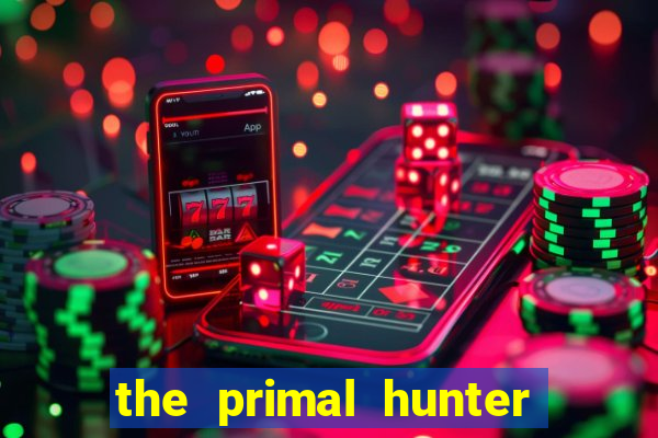 the primal hunter pt br